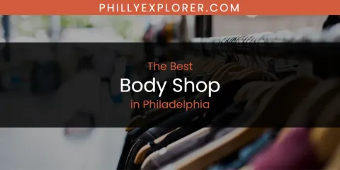 The Best Body Shop in Philadelphia