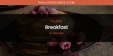 Newark's Best Breakfast