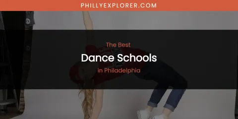 Philadelphia's Best Dance Schools