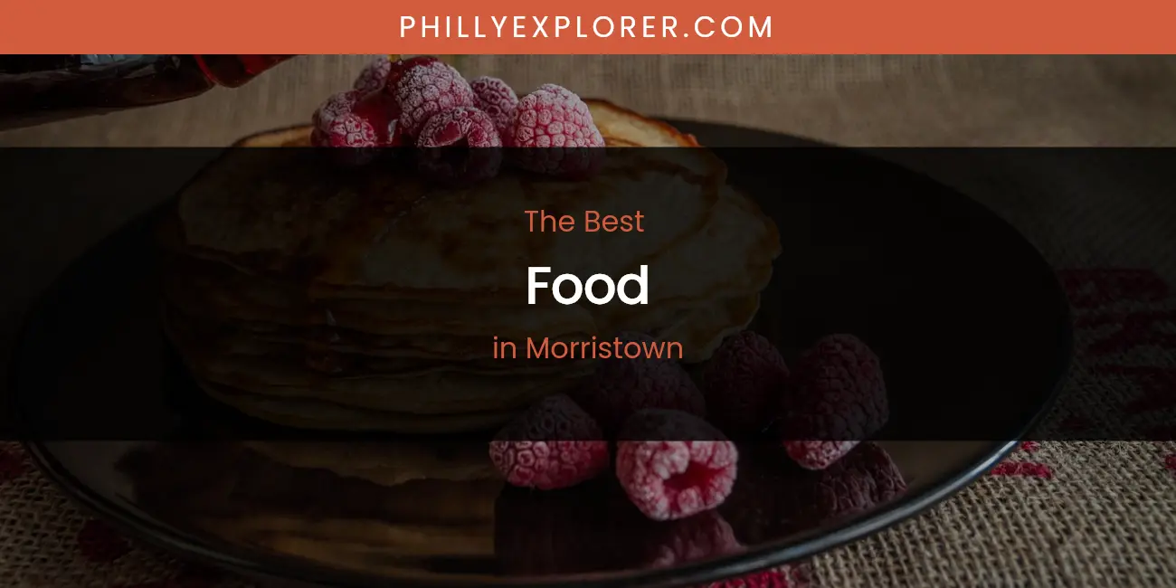 Morristown's Best Food featured