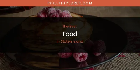 Staten Island's Best Food