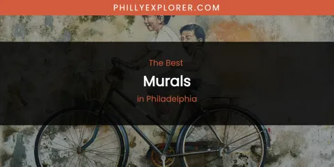 Philadelphia's Best Murals