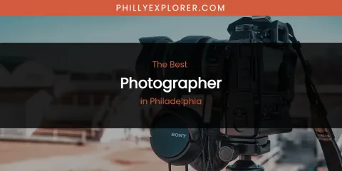 Philadelphia's Best Photographer
