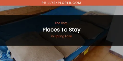 Spring Lake's Best Places to Stay