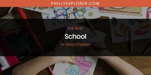 West Chester's Best School