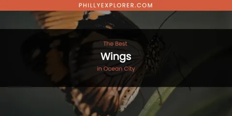 Ocean City's Best Wings